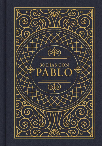30 Días con Pablo, edición RVR 1960 (30 Days with Paul, RVR 1960 edition) (Spanish Edition) cover image