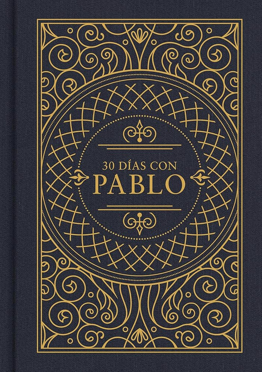 30 Días con Pablo, edición RVR 1960 (30 Days with Paul, RVR 1960 edition) (Spanish Edition) cover image