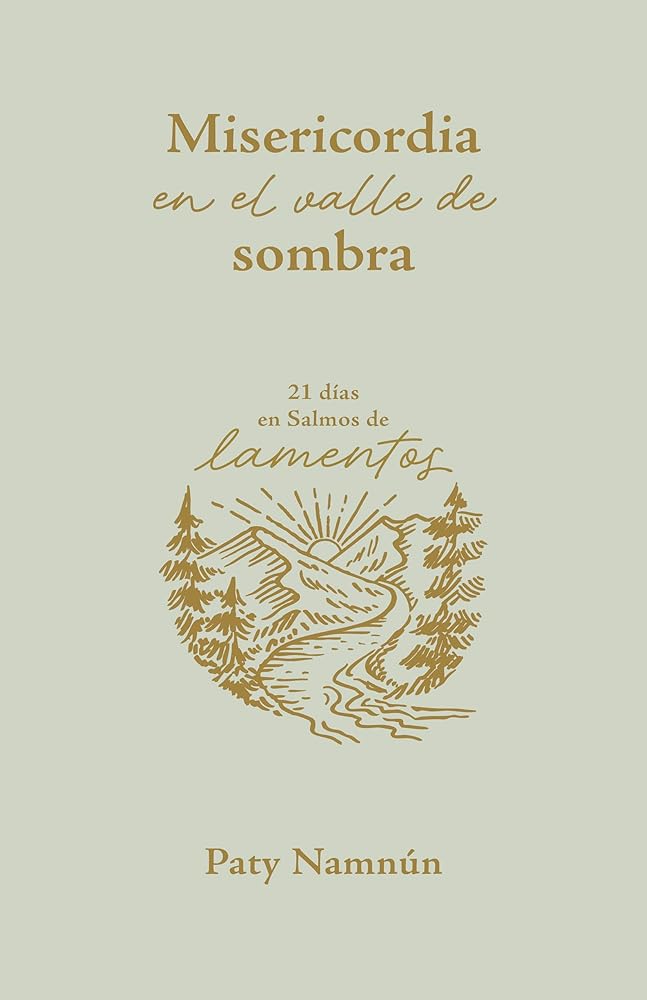 Misericordia en el valle de sombra (SPA Mercy in The Valley of Shadow) (Spanish Edition) cover image