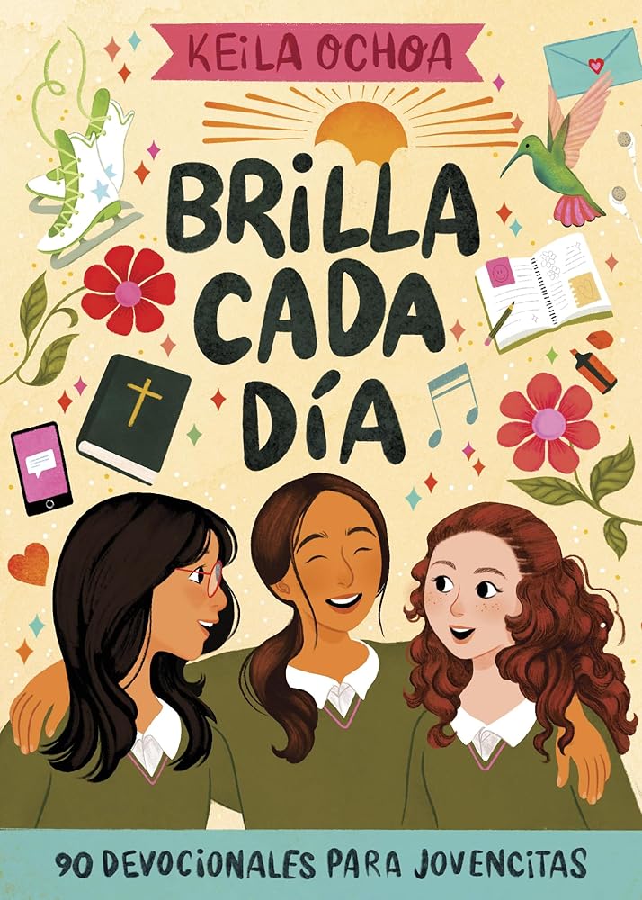 Brilla cada día: 90 devocionales para jovencitas (Spanish Edition) cover image