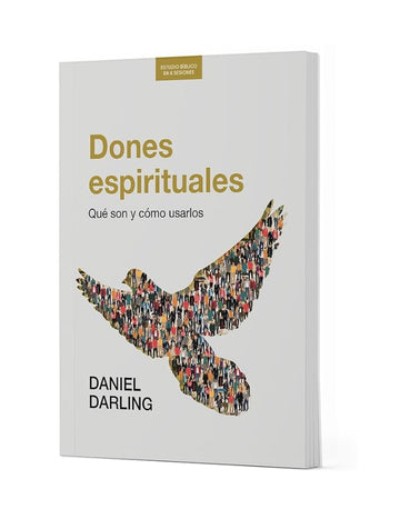 Dones espirituales - Estudio bíblico: Qué son y cómo usarlos (Spanish Edition) cover image