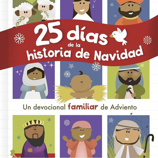 25 días de la historia de Navidad: Un devocional familiar de Adviento (Spanish Edition) cover image