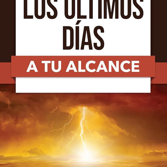 Los últimos días a tu alcance (Spanish Edition) cover image