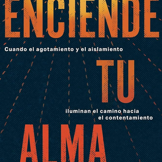 Enciende tu alma (Spanish Edition) cover image