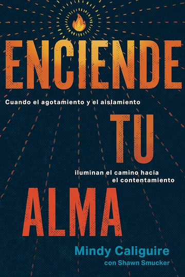 Enciende tu alma (Spanish Edition) cover image