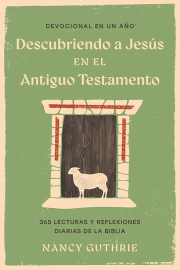 Devocional en un año: Descubriendo a Jesús en el Antiguo Testamento (One Year Signature Line: Spanish) (Spanish Edition) cover image