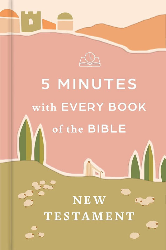 5 Minutes with Every Book of the Bible: New Testament cover image