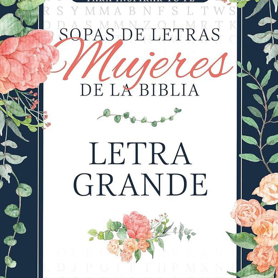 Sopas de letras Mujeres de la Biblia: Letra grande (Buscadores de la Palabra) (Spanish Edition) cover image