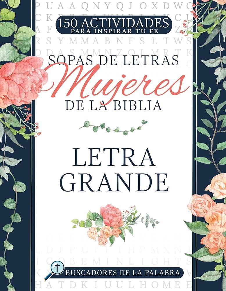 Sopas de letras Mujeres de la Biblia: Letra grande (Buscadores de la Palabra) (Spanish Edition) cover image