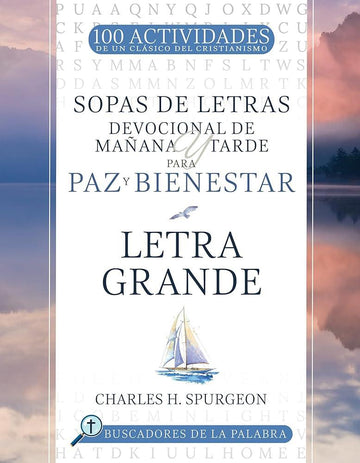 Sopas de letras Devocional de Mañana y Tarde para Paz y Bienestar: Letra grande (Buscadores de la Palabra) (Spanish Edition) cover image