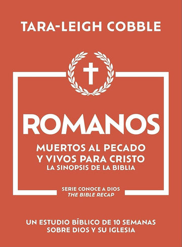 Romanos: Muertos al pecado y vivos para Cristo (Spanish Edition) cover image