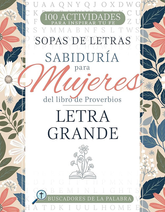 Sabiduría para mujeres del libro de Proverbios: Letra grande (Buscadores de la Palabra) (Spanish Edition) cover image