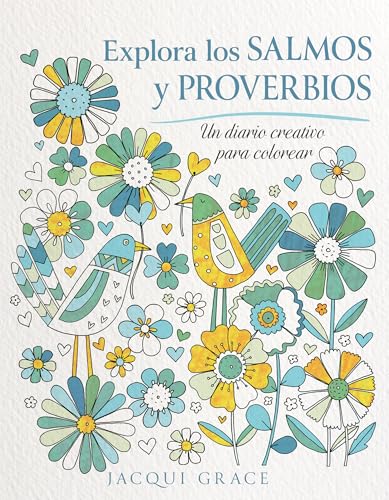 Explora los Salmos y Proverbios: Un diario creativo para colorear (Spanish Edition) cover image