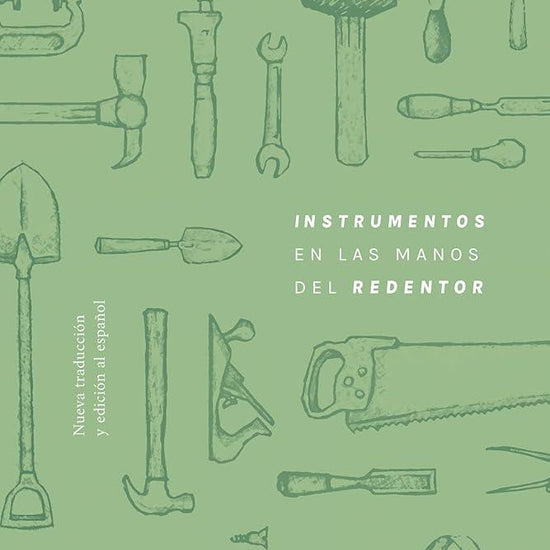 Instrumentos En Las Manos del Redentor: Cómo Ayudar a Otros Que También Necesitan Transformación (Spanish Edition) cover image