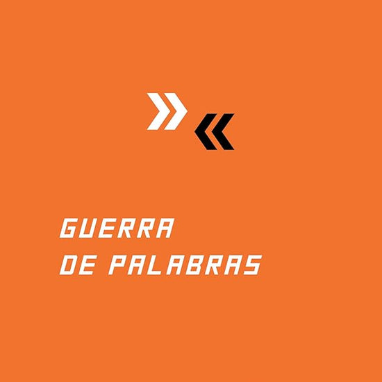 Guerra de Palabras: Descubre El Corazón de Tus Problemas Comunicativos (Spanish Edition) cover image