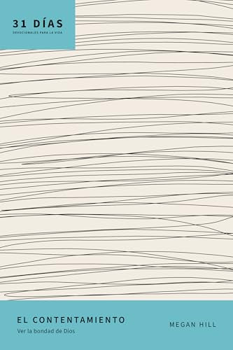 El contentamiento: Ver la bondad de Dios cover image