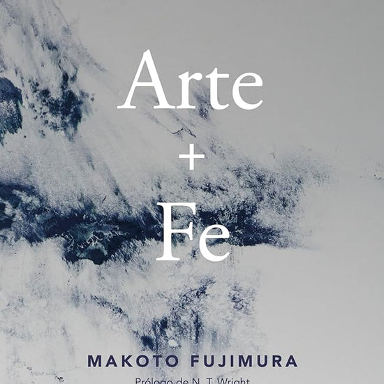 Arte y fe: Una teología de la creación (Spanish Edition) cover image