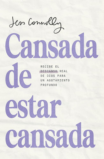 Cansada de estar cansada / Tired of Being Tired (Spanish Edition) cover image