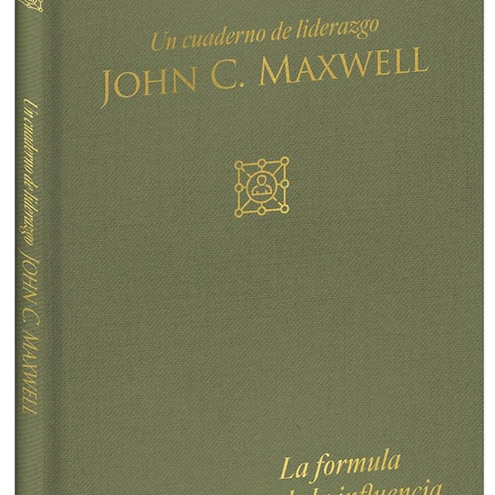 La fórmula de la influencia: Un cuaderno de liderazgo / Influence Formula: A Leadership Journal (Spanish Edition) cover image