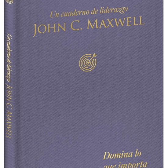 Domina lo que importa: Un cuaderno de liderazgo / Master What Matters: A Leadership Journal (Spanish Edition) cover image