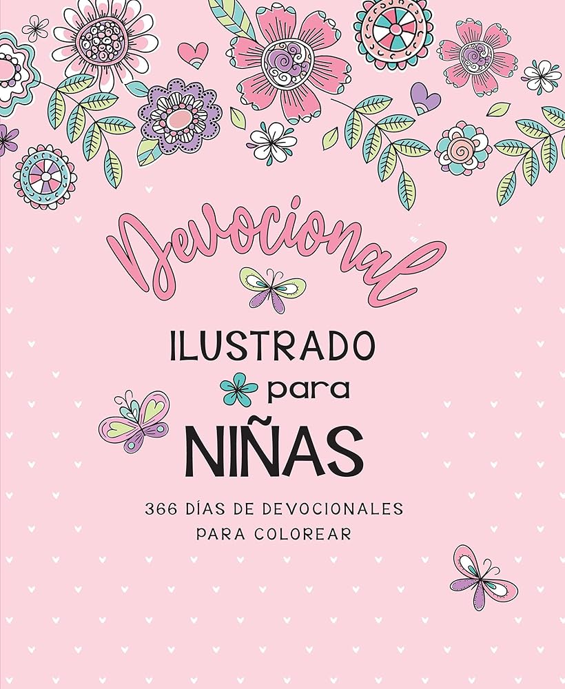 Devocional ilustrado para niñas: 366 días de devocionales para colorear / Illustrated Devotional for Girls (Spanish Edition) cover image