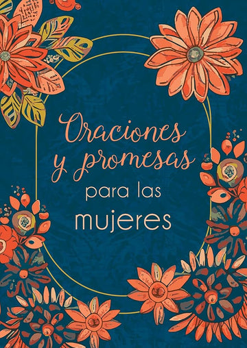Oraciones Y Promesas Para Las Mujeres (Prayers and Promises) (Spanish Edition) cover image