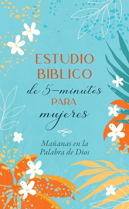 Estudio Bíblico de 5 Minutos Para Mujeres: Mañanas En La Palabra de Dios (Spanish Edition) cover image