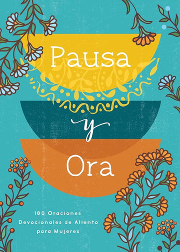 Pausa Y Ora: 180 Oraciones Devocionales de Aliento Para Mujeres (Spanish Edition) cover image