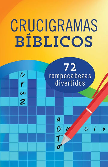 Crucigramas Bíblicos: 72 Rompecabezas Divertidos (Spanish Edition) cover image