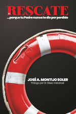 El Rescate: ...porque tu Padre nunca te dio por perdido. cover image