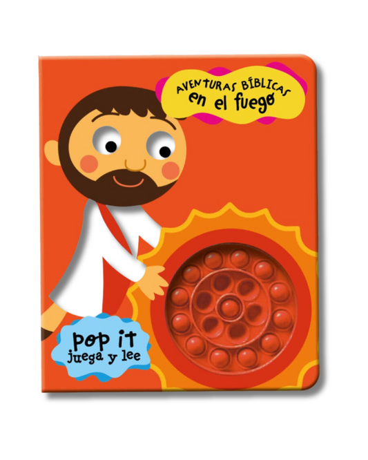 Aventuras bíblicas en el fuego | LIBRO POP IT: Colección Lee y Juega