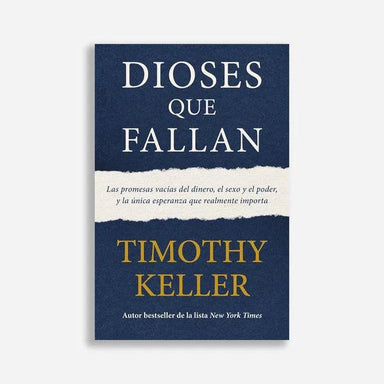 Dioses que fallan - Timothy Keller - Pura Vida Books