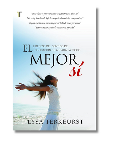 El mejor Sí | Lysa TerKeurst