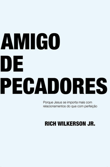 AMIGO DE PECADORES