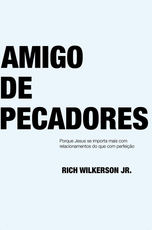 AMIGO DE PECADORES
