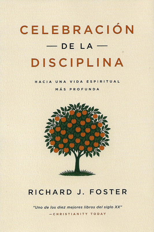 Celebración de la Disciplina | Richard J. Foster