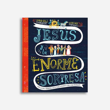 Jesús y la enorme sorpresa - Pura Vida Books