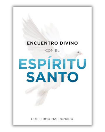 Encuentro Divino con el Espíritu Santo - Guillermo Maldonado
