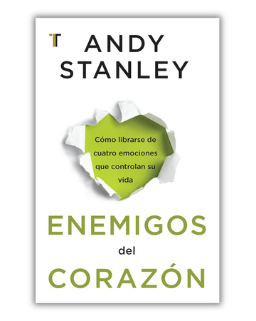 Enemigos del Corazón | Andy Stanley