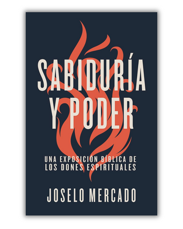 Sabiduría y Poder | Joselo Mercado