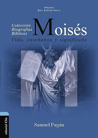 Moisés - Samuel Pagán - Pura Vida Books