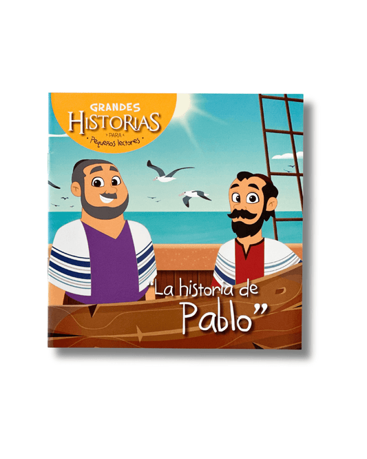 La Historia de Pablo | Grandes Historias para Pequeños Lectores