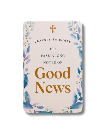 100 Pass-Along Notes of Good News