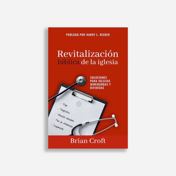 Revitalización bíblica de la iglesia - Pura Vida Books
