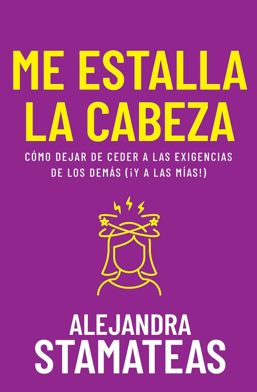 Me estalla la cabeza-Alejandra Stamateas