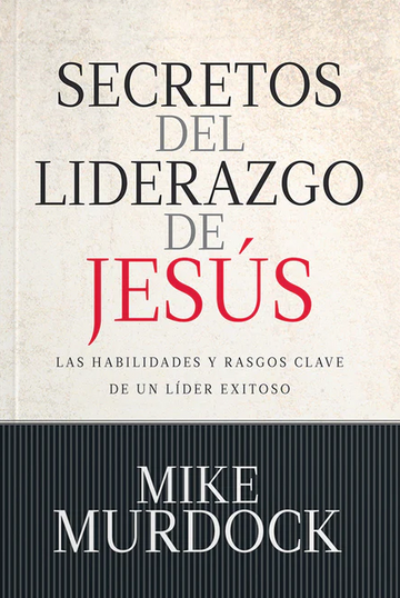 Secretos del Liderazgo de Jesús