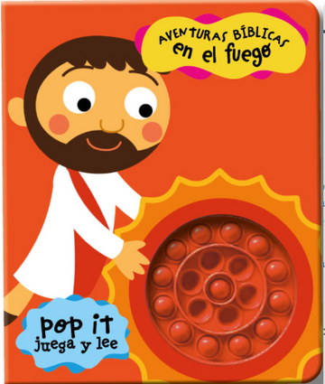 Aventuras bíblicas en el fuego. LIBRO POP-IT. Colección Lee y Juega