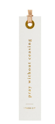 Pray Without Ceasing  Bookmark