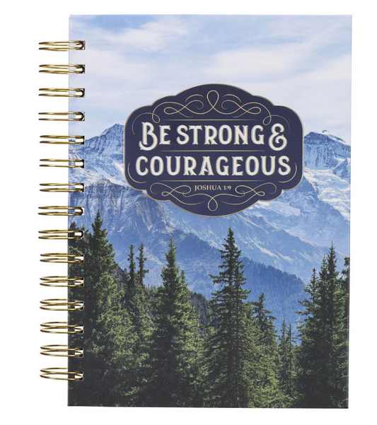 Be Strong and Courageous Mountain Vista Spiral Journal - Joshua 1:9