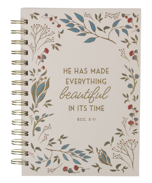 Everything Beautiful in Its Time Spiral Journal - Ecclesiastes 3:11